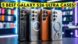 5 Best Galaxy s26 Ultra Cases Compared🔥 – From Slim to Rugged