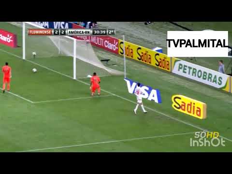 FLUMINENSE 2X5 AMÉRICA RN (emocionante)