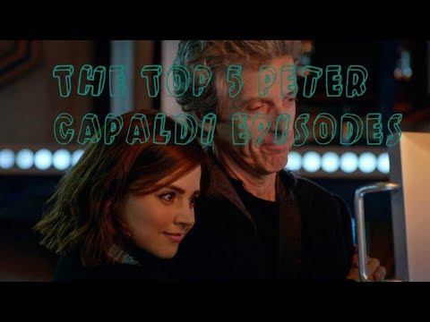 Doctor Who: The Top 5 BEST Peter Capaldi episodes