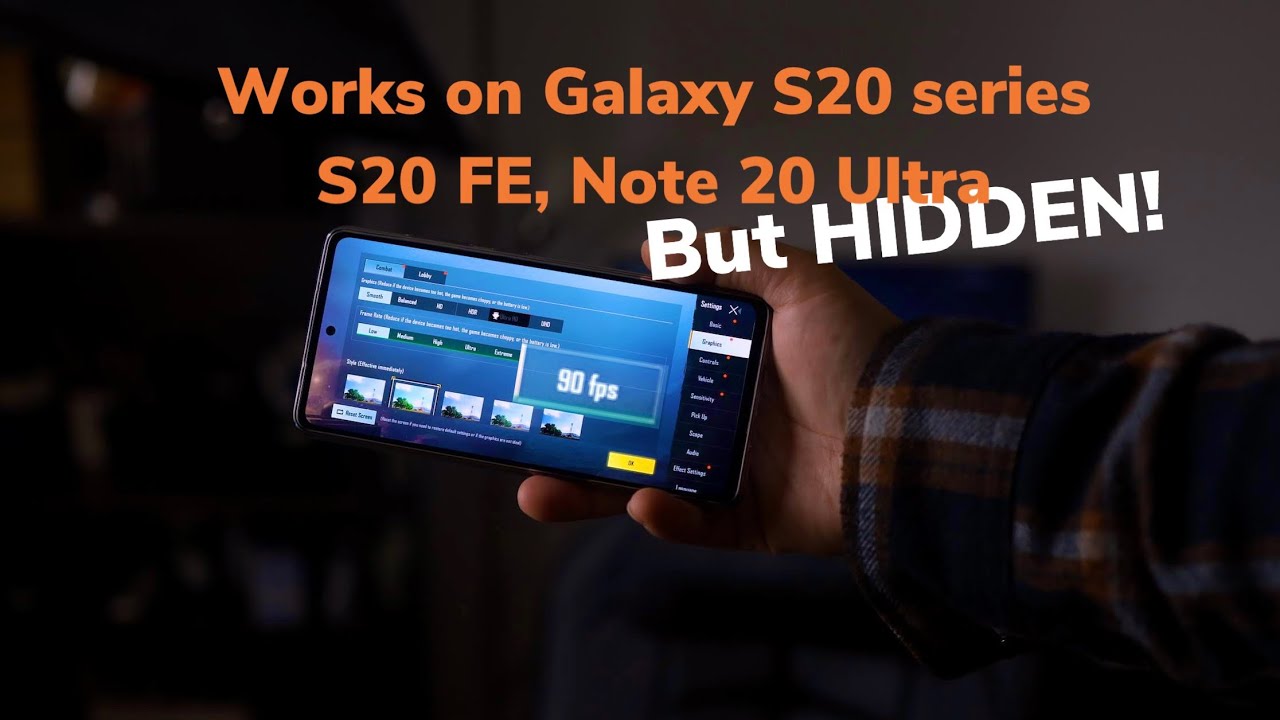 Samsung Galaxy S20 FE/ hidden 90fps PUBG mobile
