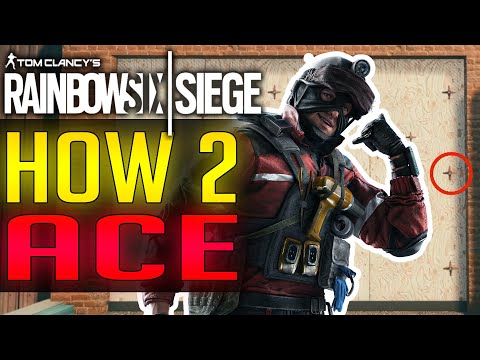 HOW 2 ACE | Rainbow Six Siege