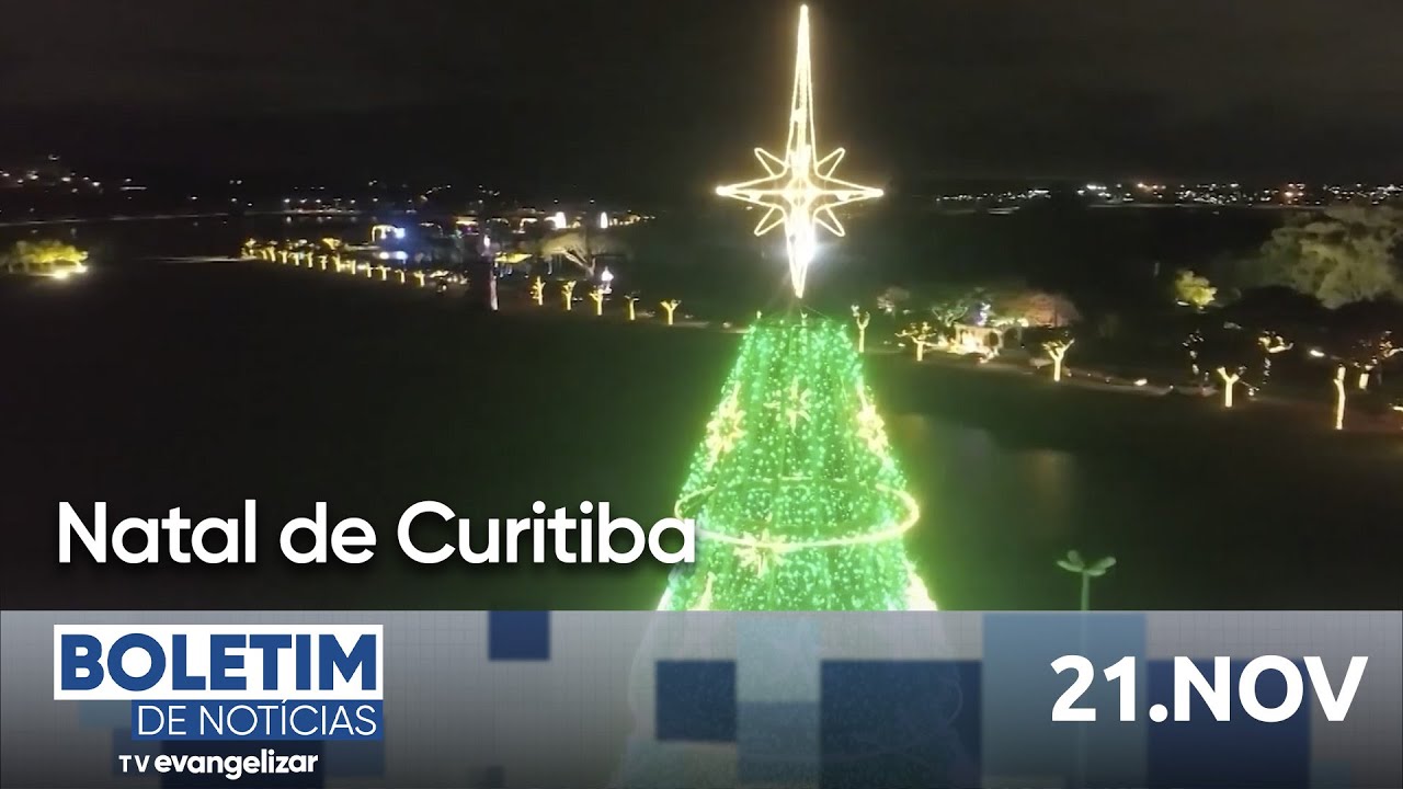 Natal de Curitiba é marco cultural e turístico no Brasil | Boletim de Notícias | 21/11/24