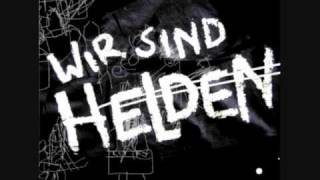 Wir Sind Helden - - - Von Hier An Blind