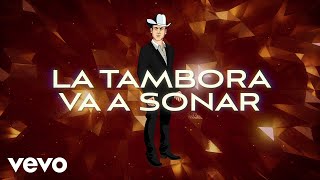 Valentín Elizalde, Los Tucanes De Tijuana - La Tambora Va A Sonar (LETRA)