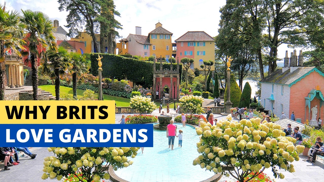 Why Do Brits Obsess Over Gardens?