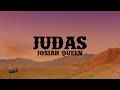 Josiah Queen Judas Lyrics