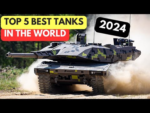 Top 5 Best Tanks in the World 2024
