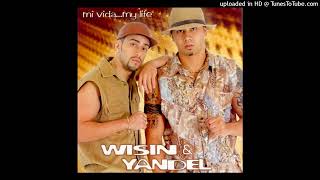 15. Quiero Verte Bailar (Wisin &amp; Yandel - Mi Vida... My Life)