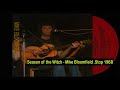 Mike Bloomfield - Season of the Witch ,1968  ( Stop 1989 )