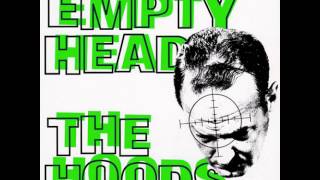 the HOODS - empty head