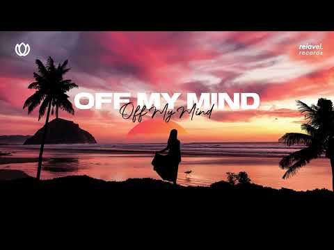 Kayote x MISTIC - Off My Mind