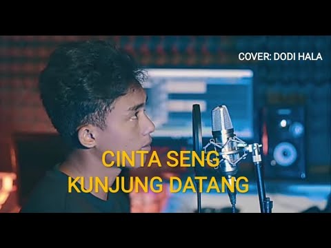 Cinta Seng Kunjung Datang | Lirik Marvey Kaya | Dodi Hala_Cover