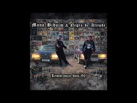 Mano Biduím & Negra de Atitude - Bom, Bom, Bom