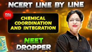Chemical Coordination and Integration FULL CHAPTER | NCERT Class 11th Zoology | Chapter 10 | Yakeen