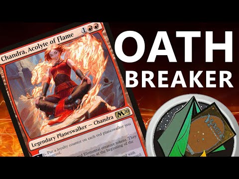 Chandra, Acolyte of Flame OATHBREAKER superfriends?
