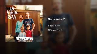 Nous aussi 2 - Bigflo et Oli