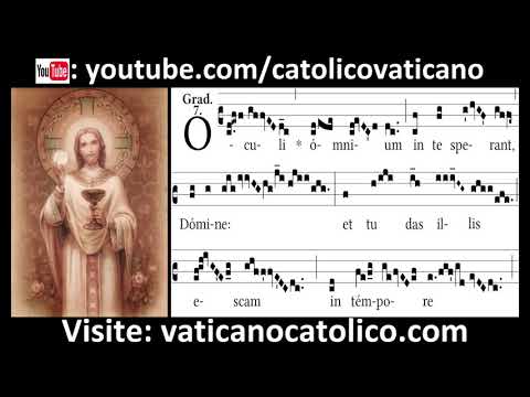 Oculi omnium | Canto Gregoriano | Gregorian Chant