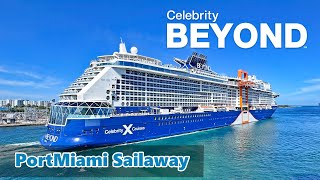 Celebrity Beyond | Port Miami Sailaway