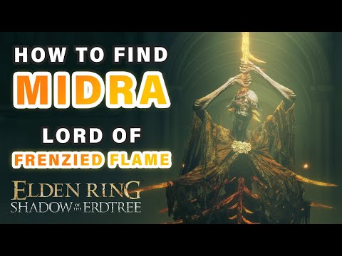 How to find Midra Lord of the Frenzied Flame | Boss Location ► Elden Ring DLC