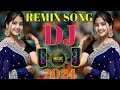 New Hindi Dj Song Best Hindi Old Dj Remix Bollywood Nonstop Dj Song 2024 Dj Song New Dj Remix