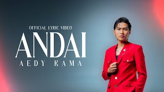 Download lagu 🔴Aedy Kama - Andai mp3