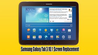 Samsung Galaxy Tab 3 10.1 Screen Replacement