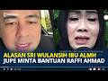 TERUNGKAP Alasan Sri Wulansih Ibu Almh Julia Perez Minta Bantuan Raffi Ahmad saat Kesulitan Ekonomi