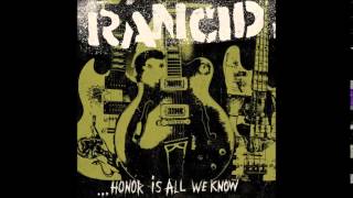 Rancid - Honor Is All We Know (2014) (full album)