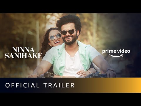 Ninna Sanihake Official Trailer | New Kannada Movie 2021 | Amazon Prime Video