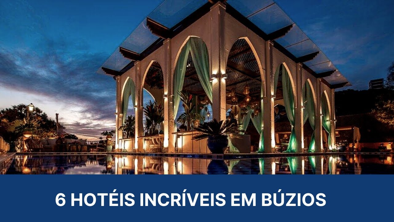 6 Hotéis incríveis em Búzios - RJ