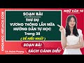 Soạn bài Thư dụ Vương Thông lần nữa Hướng dẫn tự học trang 38 Ngữ văn 10 Cánh diều