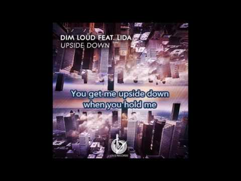 Dim Loud feat. Lida - Upside Down (Official Lyric Video)