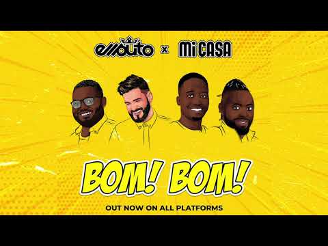 Ellputo & Mi Casa - Bom Bom (Official Audio)