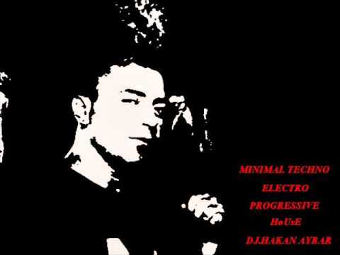 Progressive Electro ,House Music Vol 2 By DJ.HAKAN AYBAR