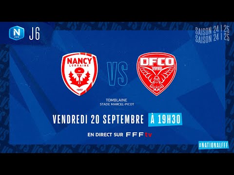 J6 I AS Nancy Lorraine vs Dijon FCO en replay (0-1) I National FFF 2024-2025