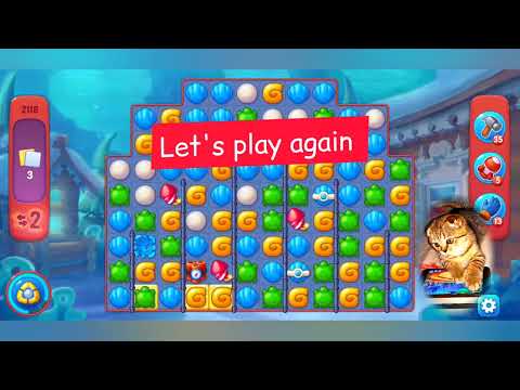 Fishdom 2022, no Boosters,   2118  level  -  прохождение без бустеров,   2118 уровень.