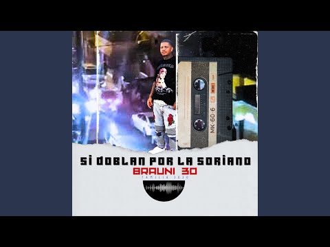 Si Doblan por la Soriano