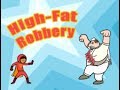 Wordgirl S1 Ep 1b High Fat Robbery