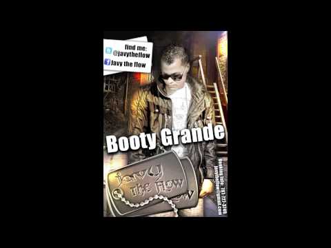 Javy The Flow - Booty Grande [Audio]