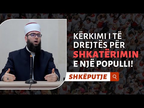 Kërkimi i të drejtës për shkatërrimin e një populli!