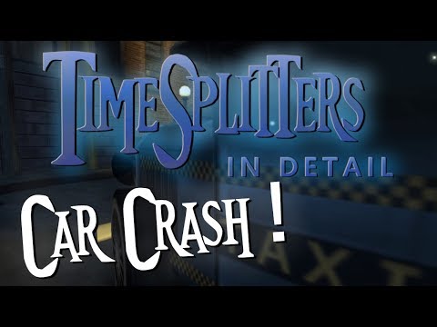 TimeSplitters Extra: Car Crash!?