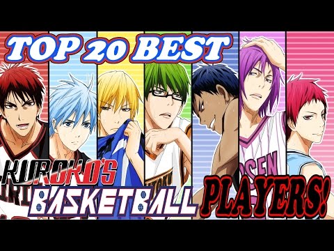 Top 20 Best Kuroko no Basket Players 黒子のバスケ [Series Finale]