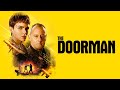 The Doorman Official Trailer