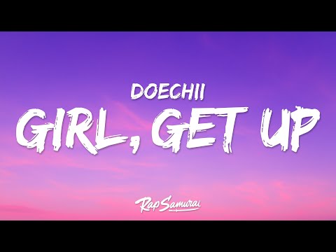 Doechii, SZA - girl, get up. (Lyrics)