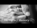 Her Perfect Memory