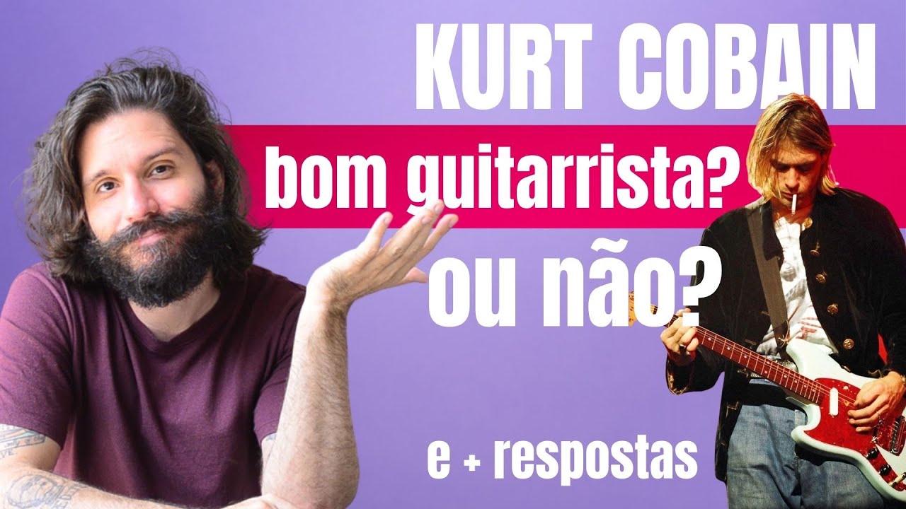 Respondendo: Kurt Cobain | Dicas para INICIANTES | AMP ou PEDALEIRA | e mais!