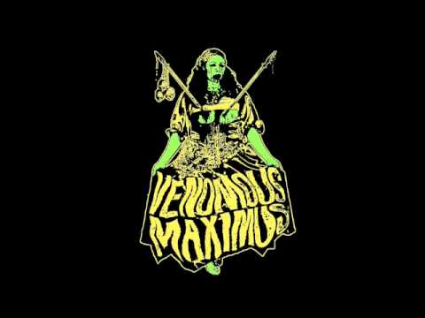 Venomous Maximus – Give up the witch