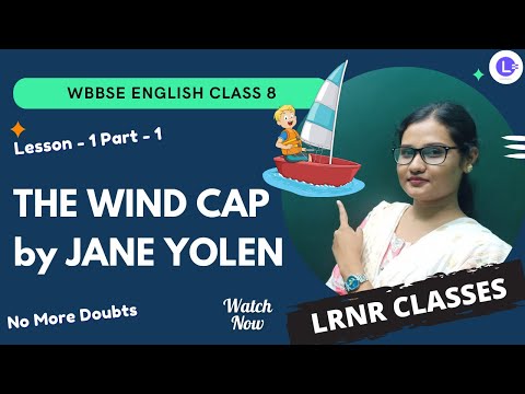 Lesson-1 THE WIND CAP by JANE YOLEN (PART-1) 