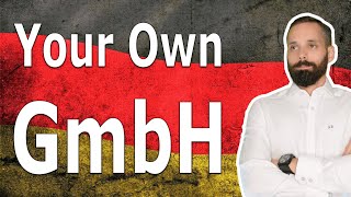 How to Start Your Business in 8 Steps: GmbH Company in Germany | German Limited Liability Company