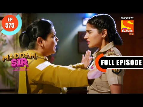Kareena's Gimmick - Maddam Sir - Ep 575 - Full Episode - 9 Aug 2022